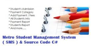 Metro Student Management System ( SMS ) & Source Code