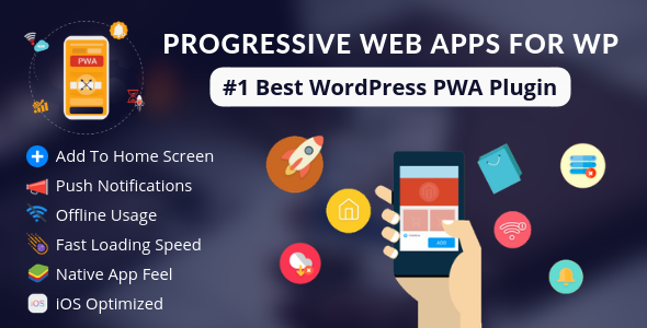 Progressive Web Apps For WordPress