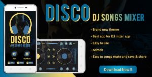 DISCO : DJ Songs Mixer App